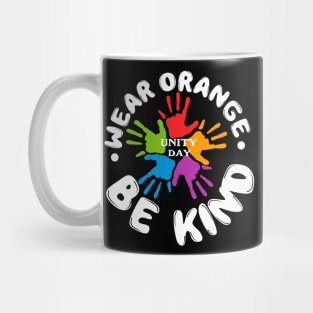 Anti Bullying - Wear Orange Be Kind Gift For Unity Day Mug